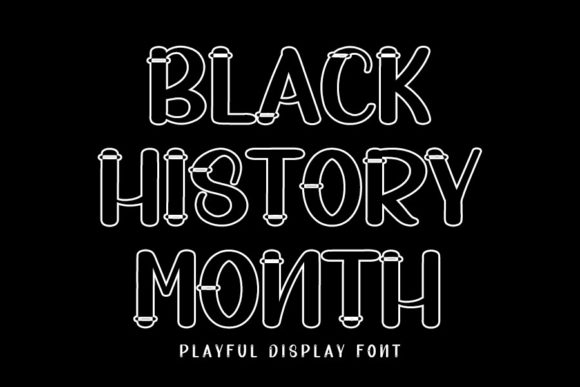 Black History Month: A Bold Display Typeface for Campaign Design