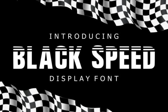 Black Speed: The Bold Font That Boosts Campaign Impact
