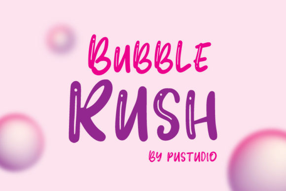Bubble Rush: The Playful Display Font for Quirky Brand Identities