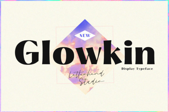 Glowkin: The Bold Display Typeface for Handmade Brands