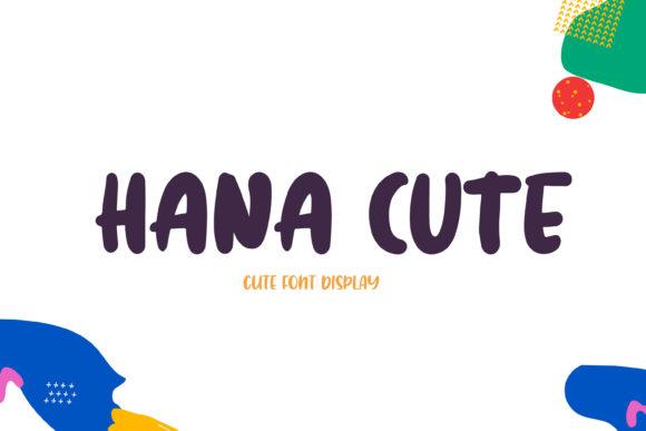 Hana Cute: The Playful Display Font for Engaging Editorial Design