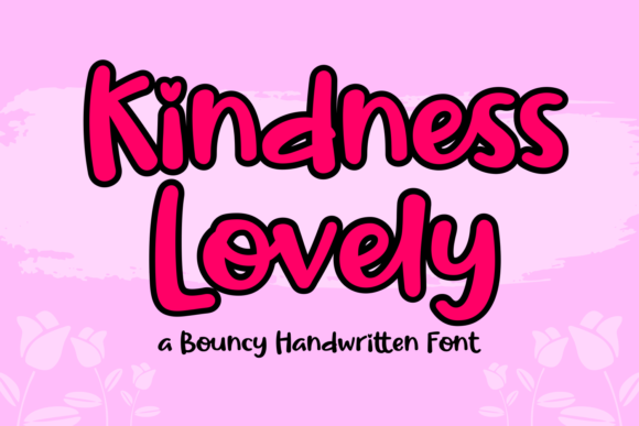 Kindness Lovely: The Perfect Display Font for Handmade Crafts