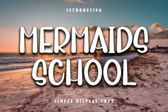 Mermaids School: The Display Typeface That Elevates Small Business Branding