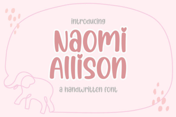 Naomi Allison: The Playful Display Font for Modern Web Design