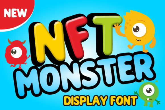 Nft Monster: The Display Typeface That Makes Campaigns Pop