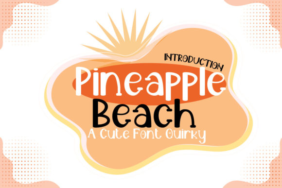 Pineapple Beach Font for Polished Branding
