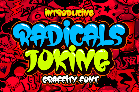 Radicals Joking: The Perfect Display Font for Handmade Creators