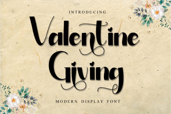Valentine Giving: A Stylish Display Font for Modern Branding